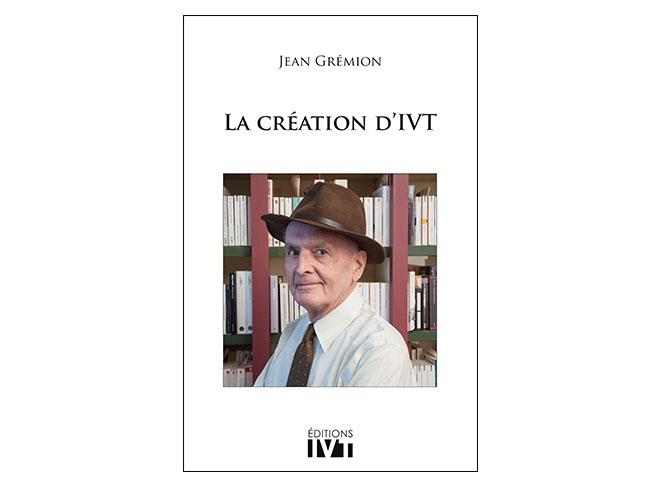 La création d'IVT